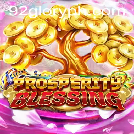Exploring the Captivating Realm of ProsperityBlessing: The Next Phase in Gaming with 92GLORY